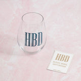 Classy HBD Wine Glass