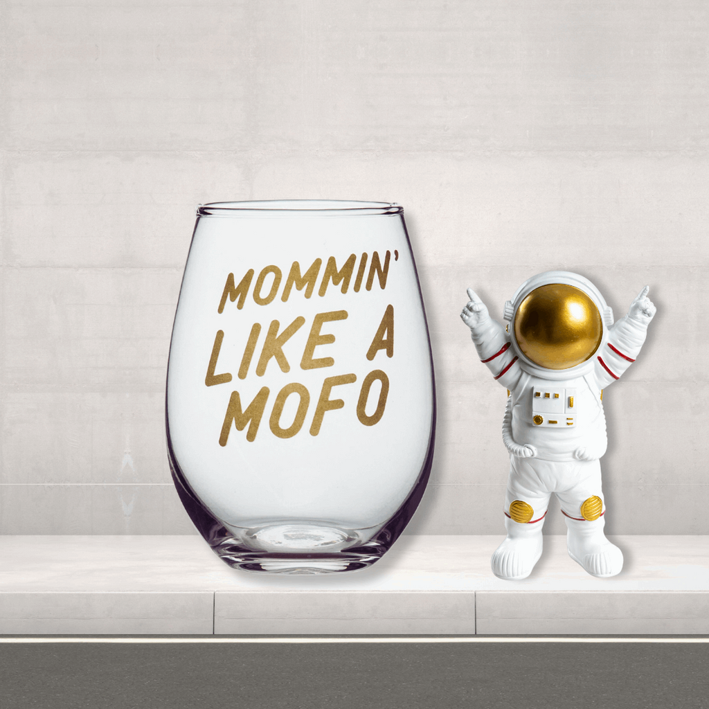 Mommin' Like A Mofo Wine Glass
