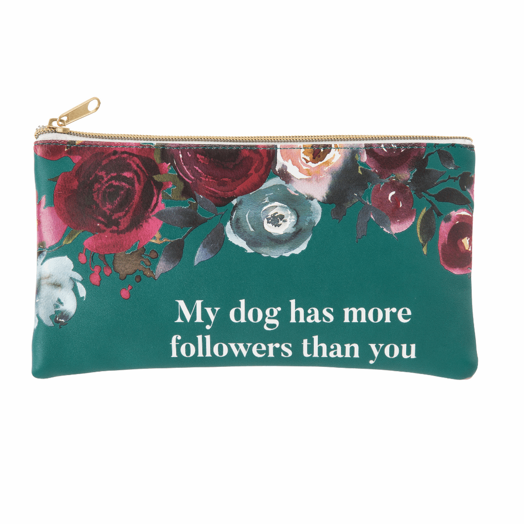 My Dog Has More Followers Than You Zip Pouch