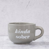 Kinda Sober Cappuccino Mug
