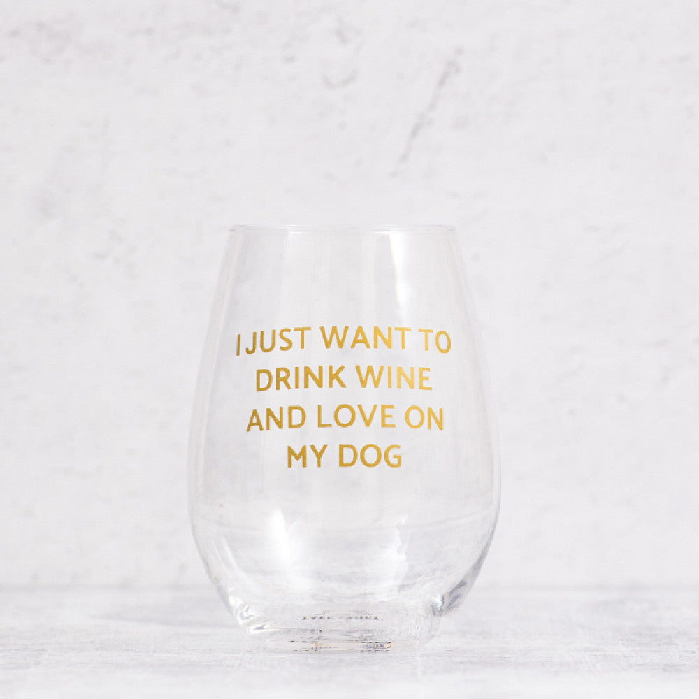 Drink Wine and Love on My Dog Wine Glass