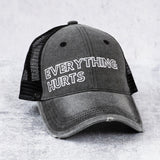 Everything Hurts Hat