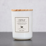 I Woke Up Like This Candle