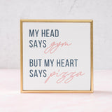 My Head Says Gym Quotable Canvas