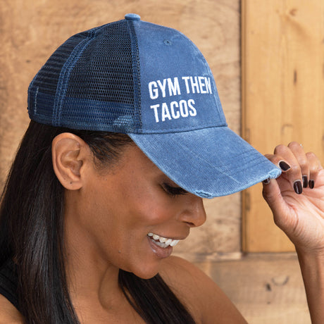 Gym Then Tacos Hat